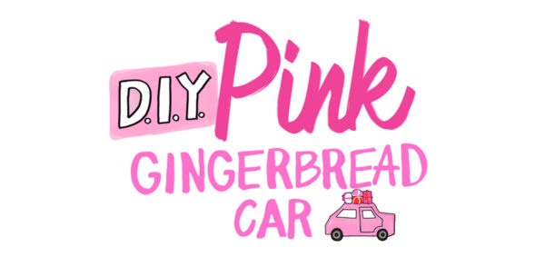 diy-pink-gingerbread-car-tutorial-1