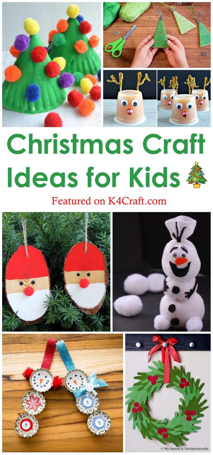 70+ Easy Christmas Craft Ideas for Kids  K4 Craft